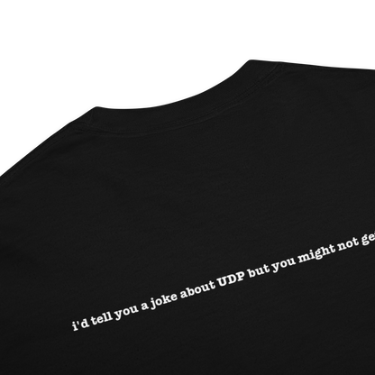 UDP Joke T-Shirt